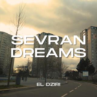 Sevran dreams - El dziri