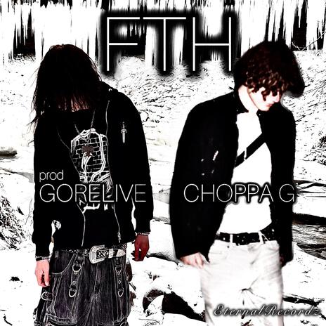 FTH ft. Gorelive | Boomplay Music