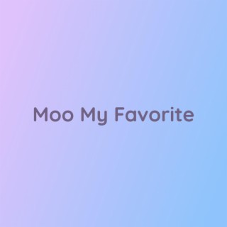 Moo My Favorite