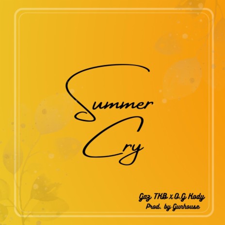 Summer Cry ft. O.G Kody
