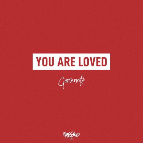 You Are Loved | Boomplay Music