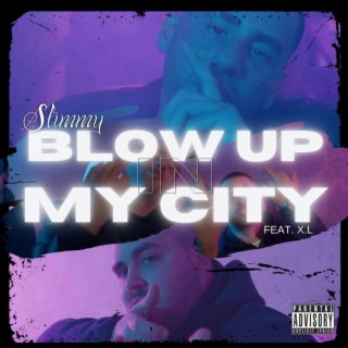 Blow up in my City