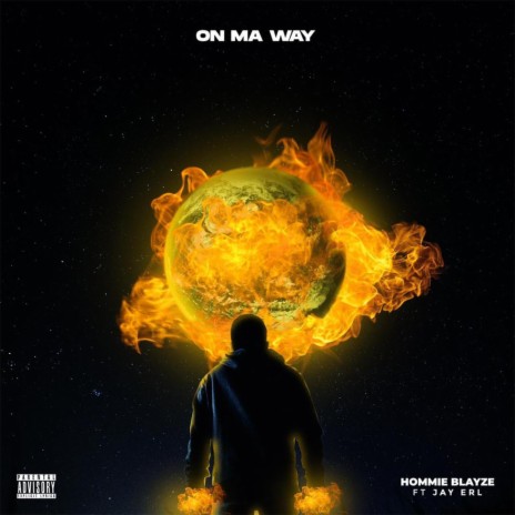 On Ma Way (feat. Jay erl) | Boomplay Music