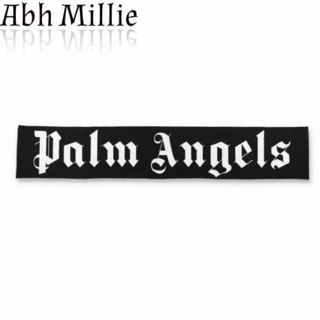 Abh Millie x Palm Angels | Boomplay Music