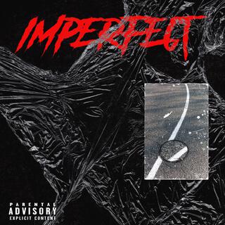 imperfect lyrics | Boomplay Music