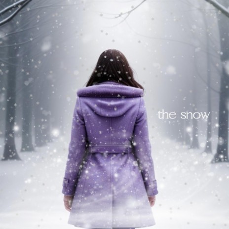 The Snow | Boomplay Music