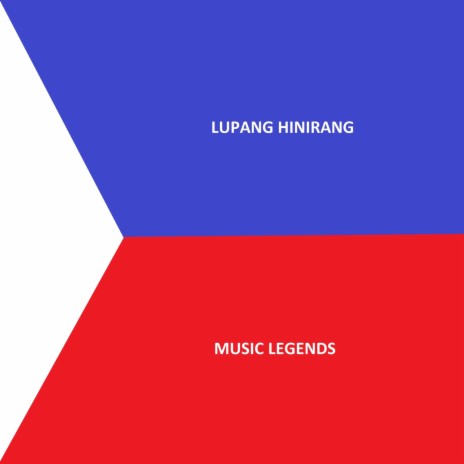 Lupang Hinirang (National Anthem of the Philippines) | Boomplay Music