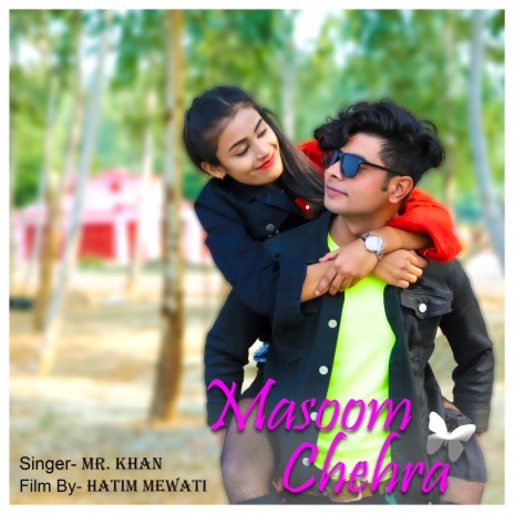 Masoom Chehra | Boomplay Music