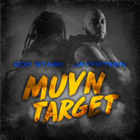 Muvn Target ft. JayFifteen