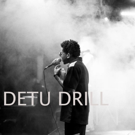 Detu Drill | Boomplay Music