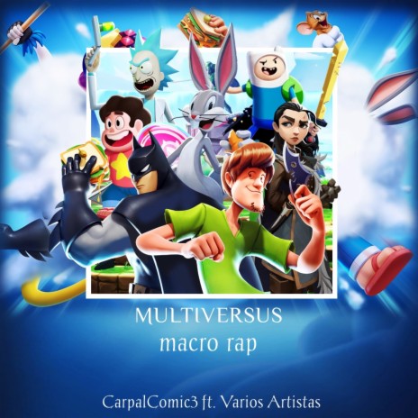 Multiversus (Temporada 1) Macro Rap ft. Jesse Allen, NuAome, Ele Drake, Neoxer & Aran-Go | Boomplay Music