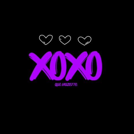 XOXO! | Boomplay Music