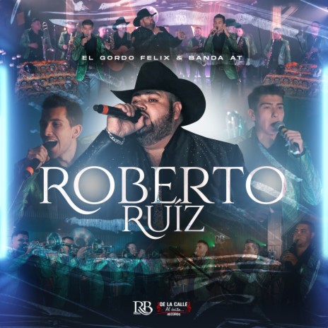 Roberto Ruiz ft. Banda AT