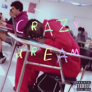 Crazy Dream