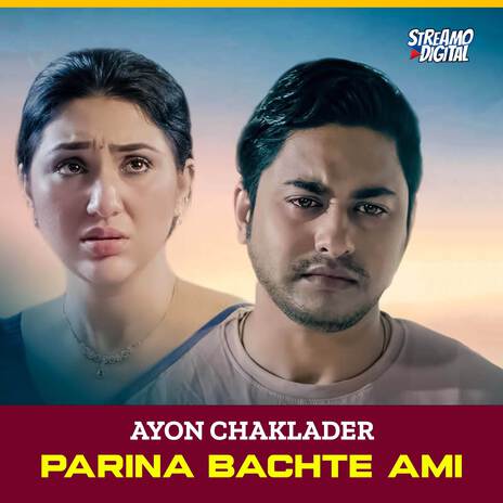 Parina Bachte Ami | Boomplay Music