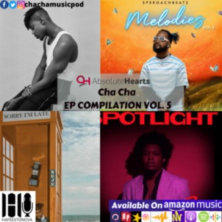 Cha Cha EP Compilation Series Vol. 5