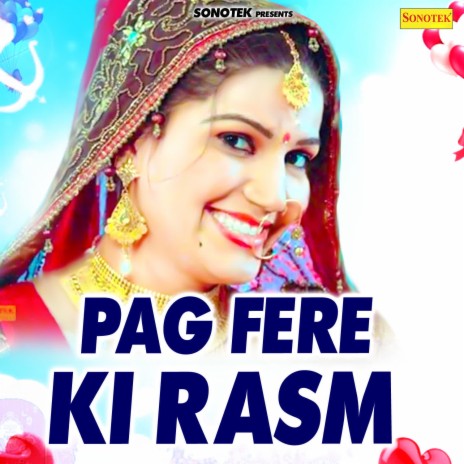 Pag Fere Ki Rasm ft. Minakshi Sharma | Boomplay Music
