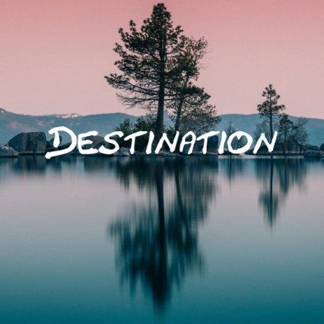 Destination | Boomplay Music