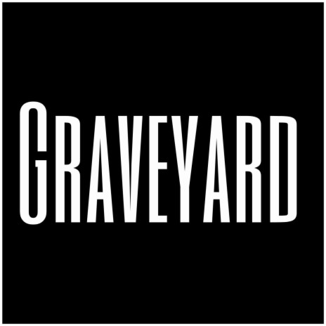 Graveyard | Boomplay Music