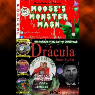 Xmas Day 5: 100th Episode w/ Dacre Stoker, Lynne Lugosi & Chris McAuley, ”Dracula’s Lecacy”