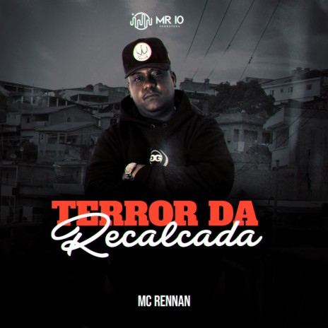 Terror da Recalcada ft. DJ GUINA | Boomplay Music