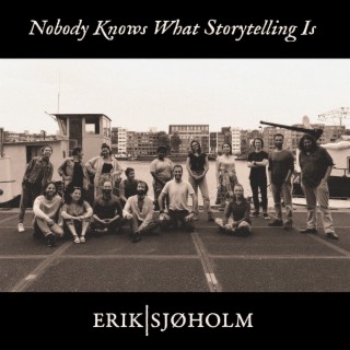 Nobody Knows What Storytelling Is