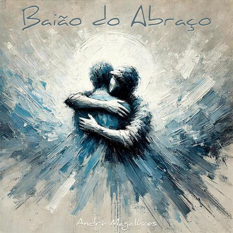 Baião do Abraço (Piano Solo) | Boomplay Music