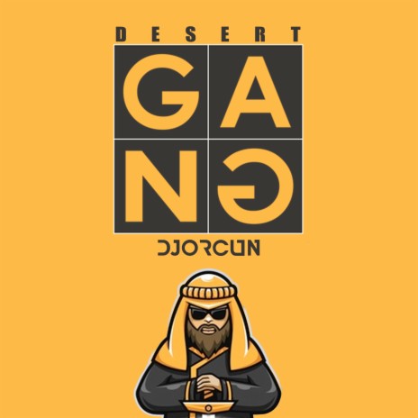 Desert Gang | Boomplay Music
