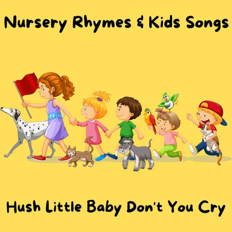 Hush Little Baby Don't You Cry ft. Twinkle Twinkle Little Star & Lullaby Babies | Boomplay Music