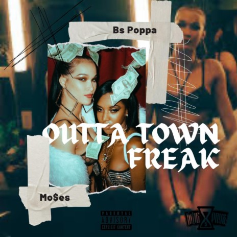 OUTTA TOWN FREAK ft. Bs Poppa | Boomplay Music