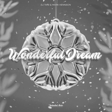 Wonderful Dream (Holidays Are Coming) (Hardstyle) ft. Mark Hennson | Boomplay Music