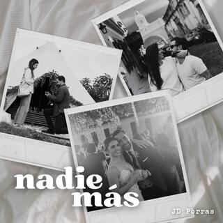 nadie más