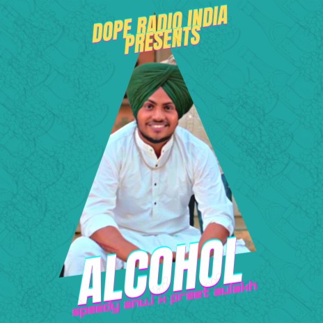 Alcohol ft. Preet Aulakh | Boomplay Music