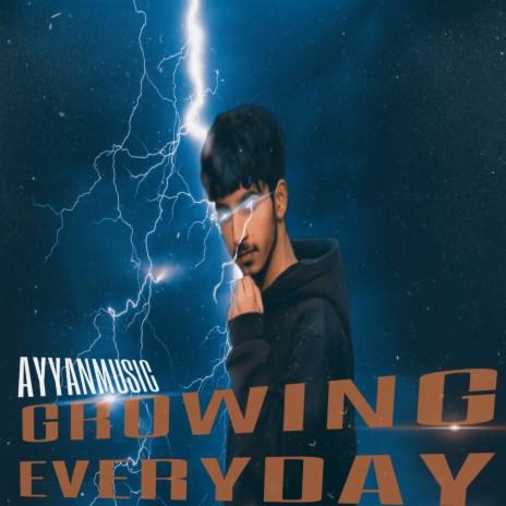 Growing Everyday | Boomplay Music
