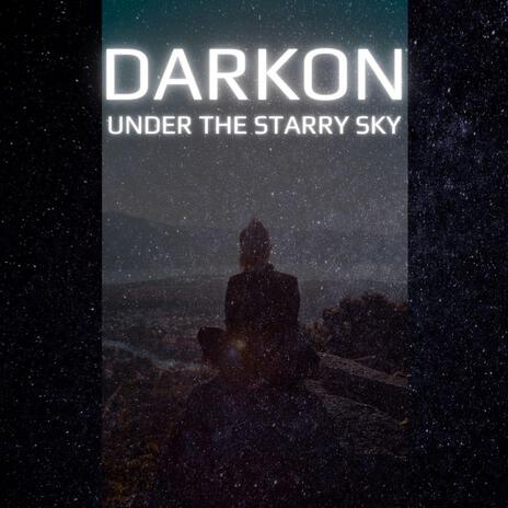 Under the starry sky | Boomplay Music