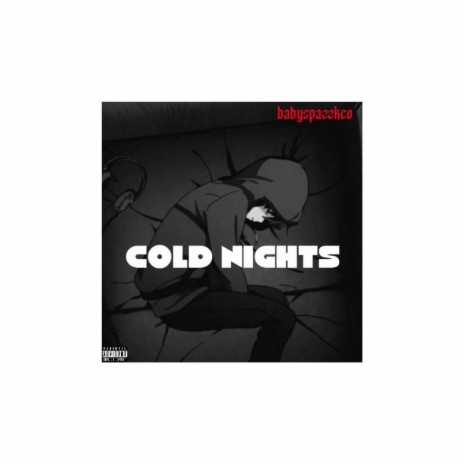 Cold nights | Boomplay Music