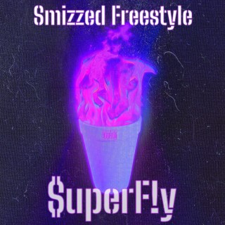 Smizzed Freestyle