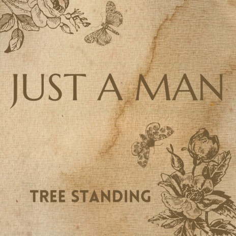 Just A Man | Boomplay Music