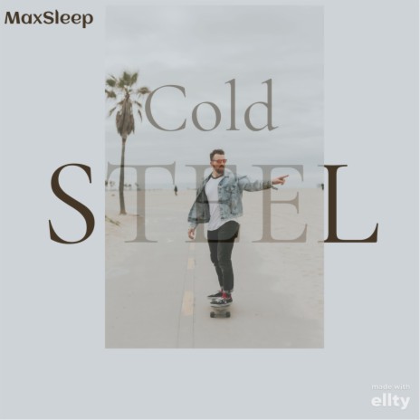 Cold Steel | Boomplay Music