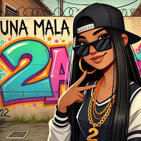 Una mala.2 | Boomplay Music