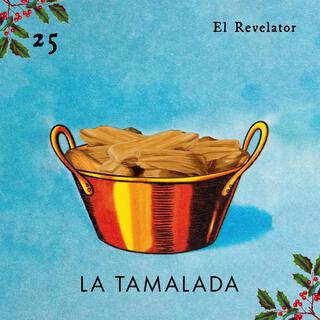 La Tamalada lyrics | Boomplay Music