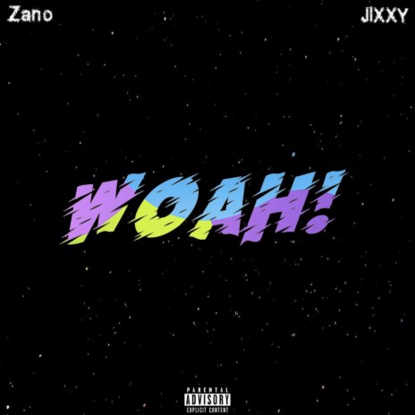 WOAH! ft. Jixxy | Boomplay Music