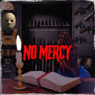 No Mercy (Radio Edit) ft. J Thuro lyrics | Boomplay Music