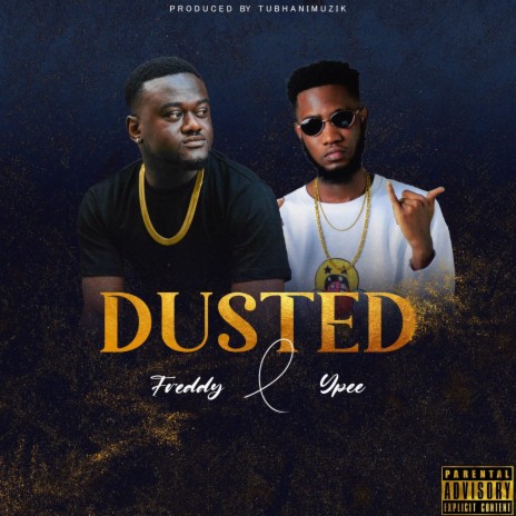 Dusted ft. Ypee | Boomplay Music