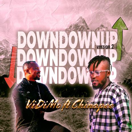 Down Down Up ft. Chinapee | Boomplay Music