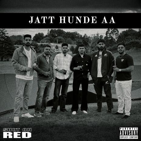 Jatt Hunde Aa | Boomplay Music