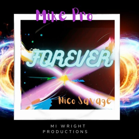 Forever ft. Nico Savage | Boomplay Music