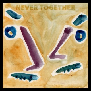 Never Together