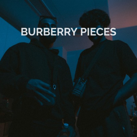 BURBERRY PIECES ft. BETO | Boomplay Music