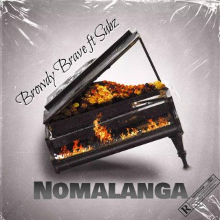 Nomalanga ft. Subz lyrics | Boomplay Music